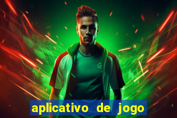 aplicativo de jogo que ganha dinheiro de verdade no pix